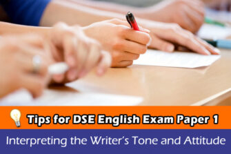 【DSE英文科Tips】理解作者的語氣及態度